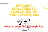 How to Lower CPC in Google Ads